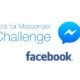 Facebook Messenger Challenge now open