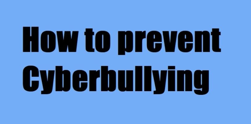 How to prevent cyberbullying?