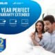 ASUS offers 2 years perfect warranty on the laptops