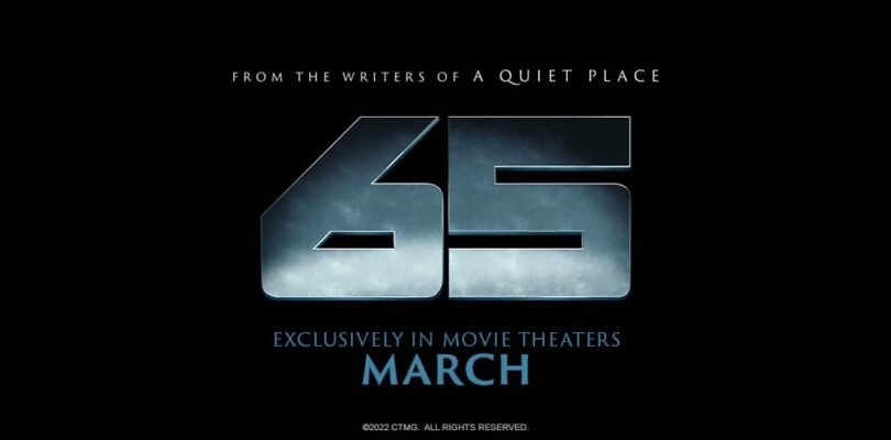 Sony Pictures sci-fi action thriller ’65’ now on theaters