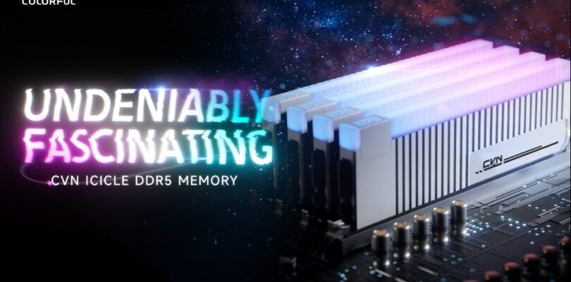 COLORFUL launches CVN ICICLE DDR5 Memory